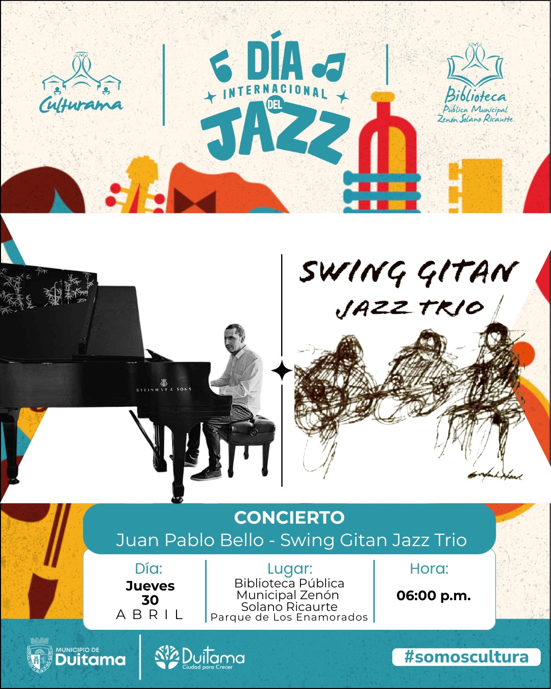 Afiche colorido del Día Internacional del Jazz con siluetas de instrumentos al fondo, un pianista en piano de cola a la izquierda, un dibujo abstracto de trío a la derecha y texto anunciando concierto de Juan Pablo Bello - Swing Gitan Jazz Trio el jueves 30 de abril a las 6:00 p.m. en la Biblioteca Pública Municipal Zenón Solano Ricaurte de Duitama.